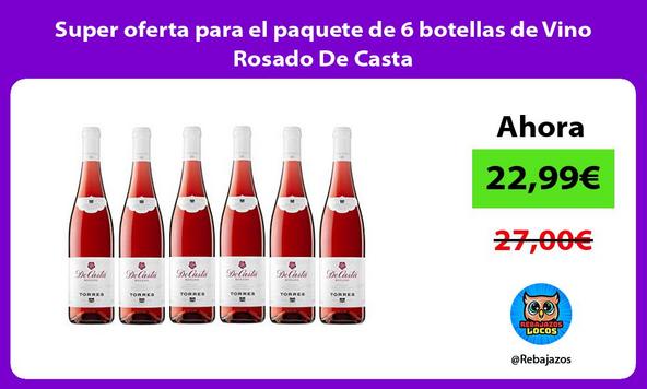 Super oferta para el paquete de 6 botellas de Vino Rosado De Casta