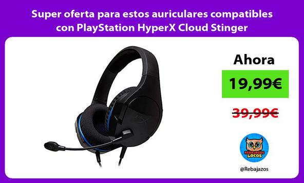 Super oferta para estos auriculares compatibles con PlayStation HyperX Cloud Stinger