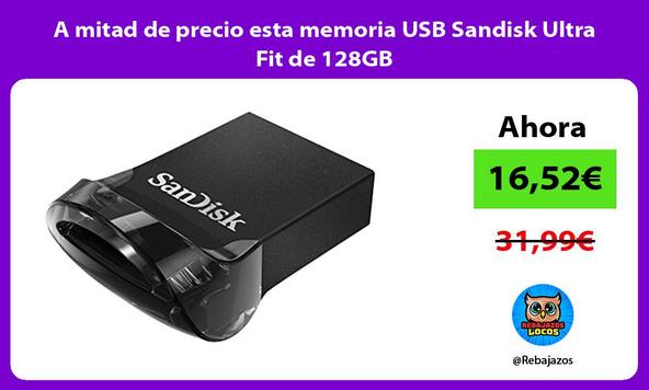 A mitad de precio esta memoria USB Sandisk Ultra Fit de 128GB
