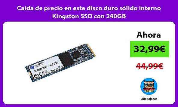 Caída de precio en este disco duro sólido interno Kingston SSD con 240GB