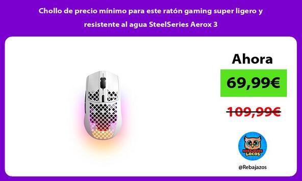 Chollo de precio mínimo para este ratón gaming super ligero y resistente al agua SteelSeries Aerox 3