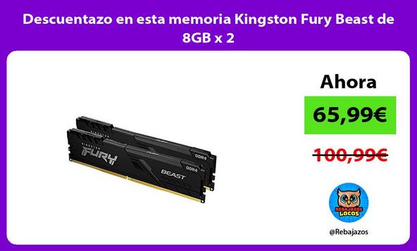 Descuentazo en esta memoria Kingston Fury Beast de 8GB x 2