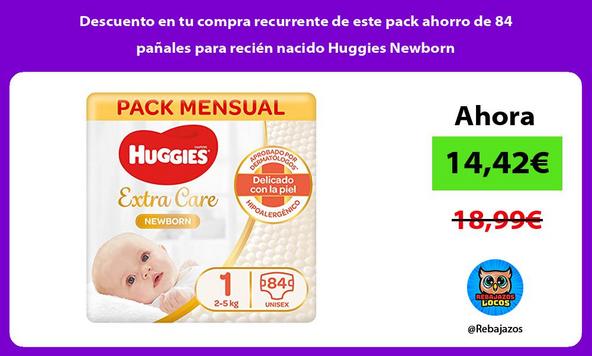 Descuento en tu compra recurrente de este pack ahorro de 84 pañales para recién nacido Huggies Newborn