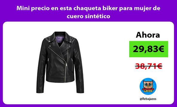 Mini precio en esta chaqueta biker para mujer de cuero sintético