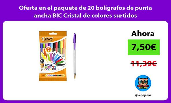 Oferta en el paquete de 20 bolígrafos de punta ancha BIC Cristal de colores surtidos