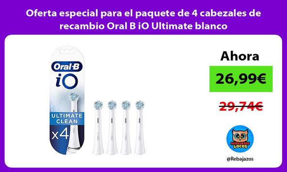 Oferta especial para el paquete de 4 cabezales de recambio Oral B iO Ultimate blanco