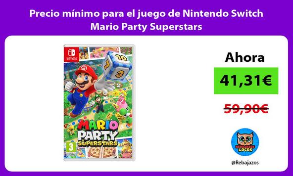 Precio mínimo para el juego de Nintendo Switch Mario Party Superstars