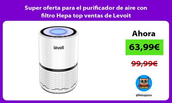 Super oferta para el purificador de aire con filtro Hepa top ventas de Levoit