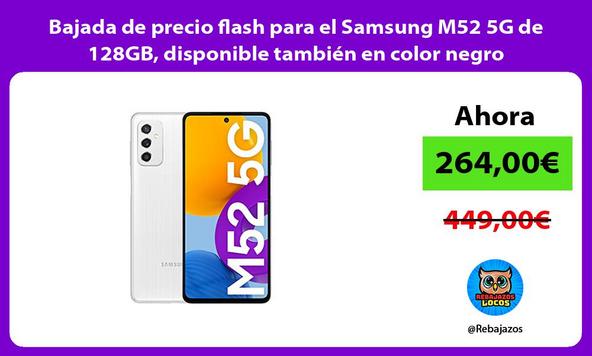 Bajada de precio flash para el Samsung M52 5G de 128GB, disponible también en color negro