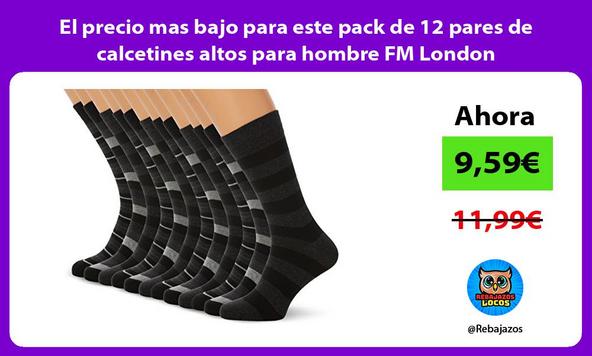 El precio mas bajo para este pack de 12 pares de calcetines altos para hombre FM London