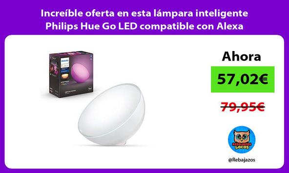 Increíble oferta en esta lámpara inteligente Philips Hue Go LED compatible con Alexa