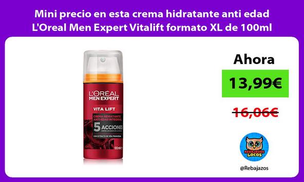 Mini precio en esta crema hidratante anti edad L'Oreal Men Expert Vitalift formato XL de 100ml