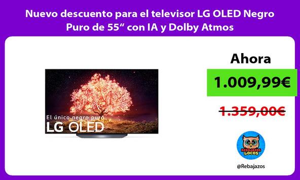 Nuevo descuento para el televisor LG OLED Negro Puro de 55“ con IA y Dolby Atmos