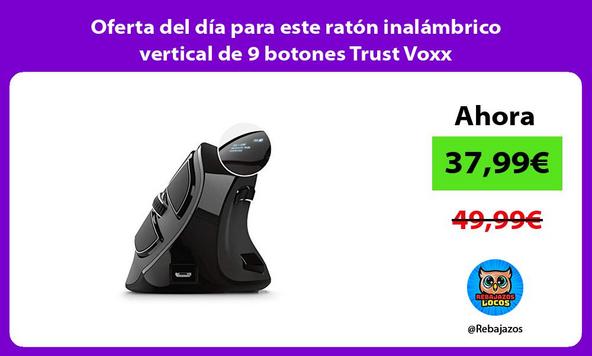 Oferta del día para este ratón inalámbrico vertical de 9 botones Trust Voxx