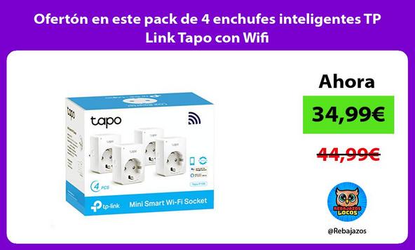 Ofertón en este pack de 4 enchufes inteligentes TP Link Tapo con Wifi