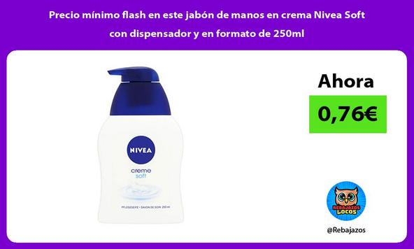 Precio mínimo flash en este jabón de manos en crema Nivea Soft con dispensador y en formato de 250ml