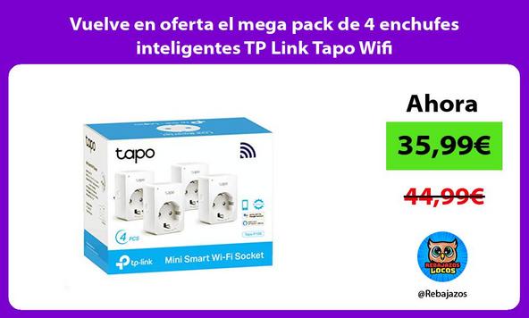 Vuelve en oferta el mega pack de 4 enchufes inteligentes TP Link Tapo Wifi
