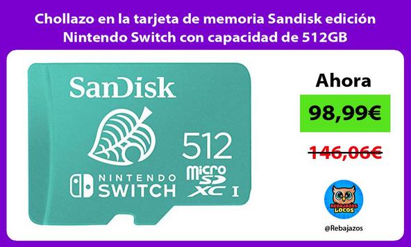 Chollazo en la tarjeta de memoria Sandisk edición Nintendo Switch con capacidad de 512GB