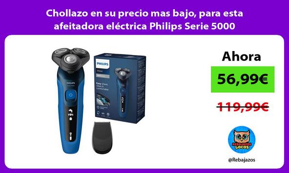 Chollazo en su precio mas bajo, para esta afeitadora eléctrica Philips Serie 5000