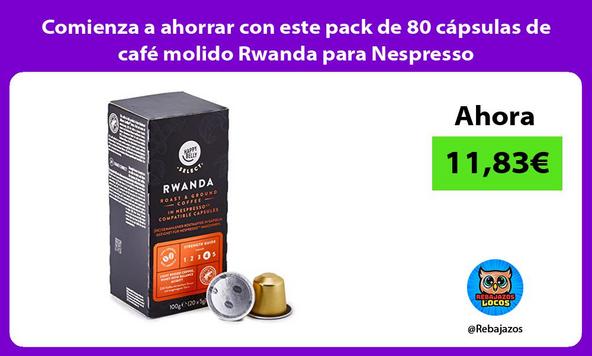Comienza a ahorrar con este pack de 80 cápsulas de café molido Rwanda para Nespresso