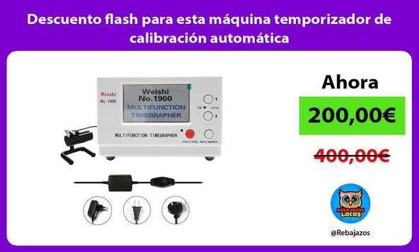 Descuento flash para esta máquina temporizador de calibración automática