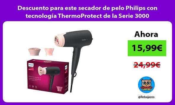 Descuento para este secador de pelo Philips con tecnología ThermoProtect de la Serie 3000