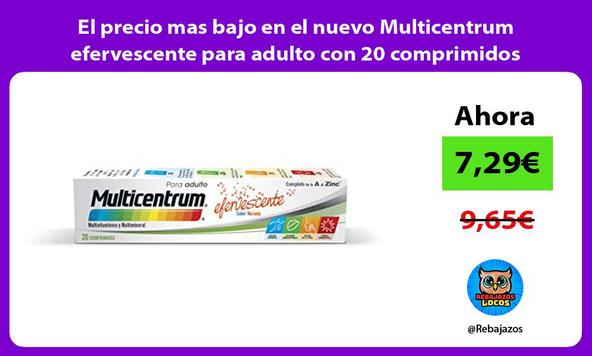 El precio mas bajo en el nuevo Multicentrum efervescente para adulto con 20 comprimidos