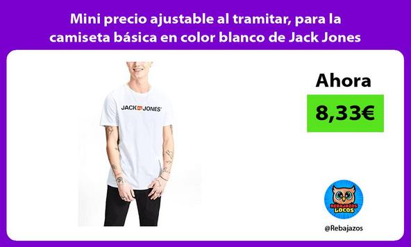 Mini precio ajustable al tramitar, para la camiseta básica en color blanco de Jack Jones