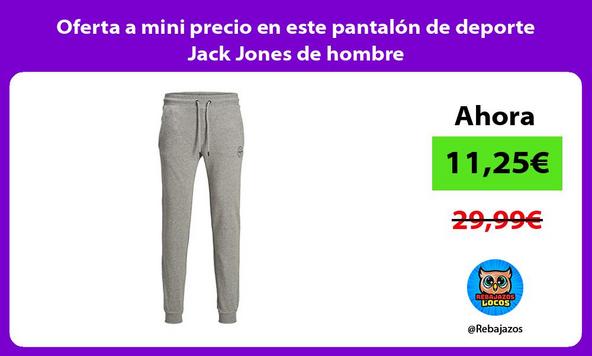 Oferta a mini precio en este pantalón de deporte Jack Jones de hombre