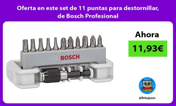 Oferta en este set de 11 puntas para destornillar, de Bosch Profesional