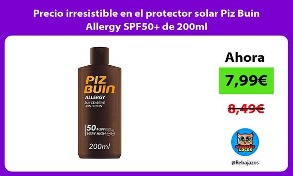 Precio irresistible en el protector solar Piz Buin Allergy SPF50+ de 200ml