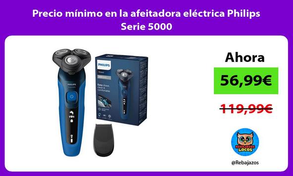 Precio mínimo en la afeitadora eléctrica Philips Serie 5000