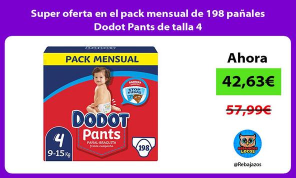 Super oferta en el pack mensual de 198 pañales Dodot Pants de talla 4