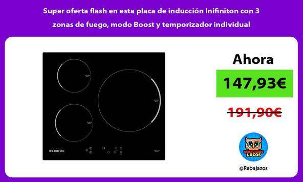 Super oferta flash en esta placa de inducción Inifiniton con 3 zonas de fuego, modo Boost y temporizador individual