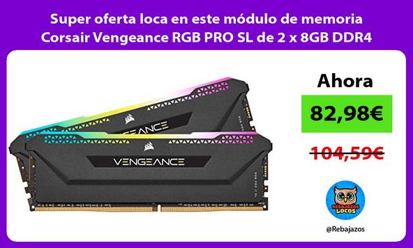 Super oferta loca en este módulo de memoria Corsair Vengeance RGB PRO SL de 2 x 8GB DDR4