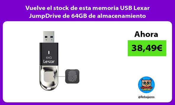 Vuelve el stock de esta memoria USB Lexar JumpDrive de 64GB de almacenamiento