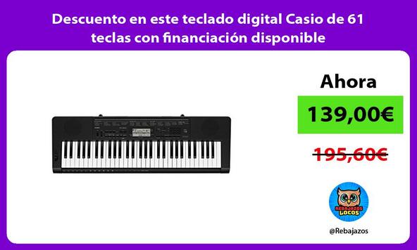 Descuento en este teclado digital Casio de 61 teclas con financiación disponible