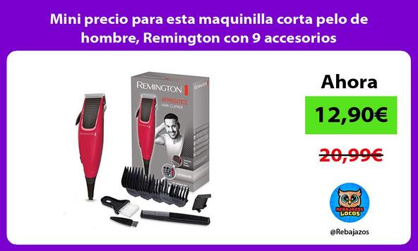 Mini precio para esta maquinilla corta pelo de hombre, Remington con 9 accesorios