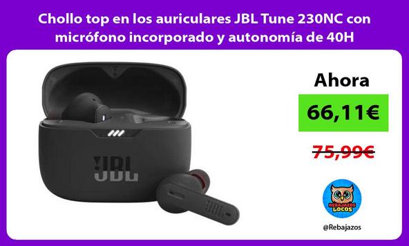 Chollo top en los auriculares JBL Tune 230NC con micrófono incorporado y autonomía de 40H