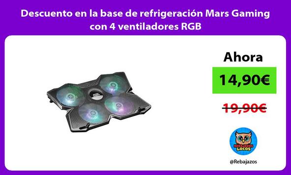 Descuento en la base de refrigeración Mars Gaming con 4 ventiladores RGB