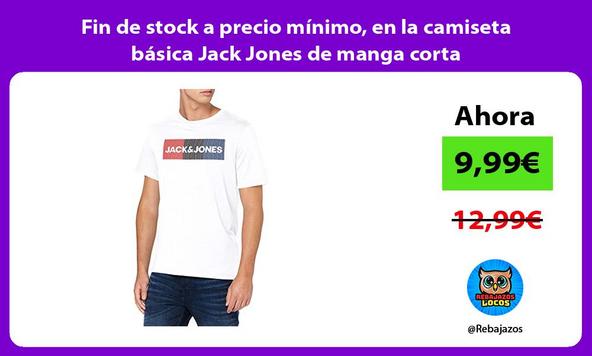 Fin de stock a precio mínimo, en la camiseta básica Jack Jones de manga corta