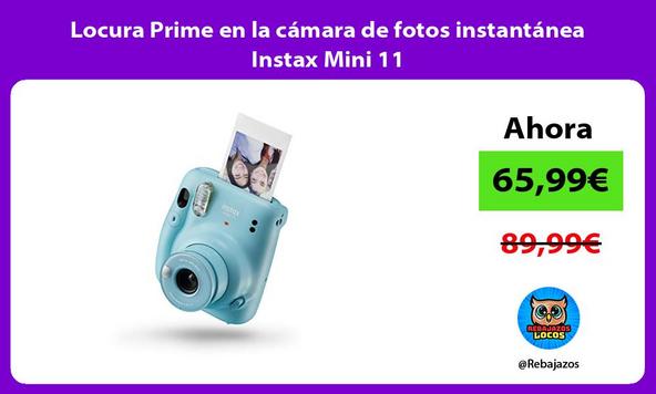 Locura Prime en la cámara de fotos instantánea Instax Mini 11