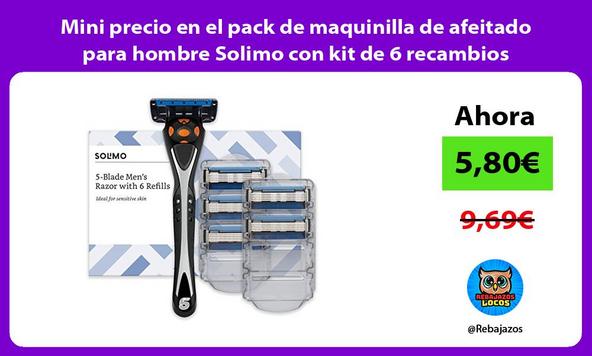Mini precio en el pack de maquinilla de afeitado para hombre Solimo con kit de 6 recambios