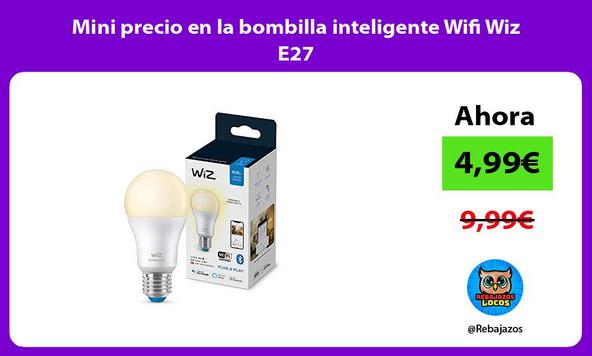 Mini precio en la bombilla inteligente Wifi Wiz E27