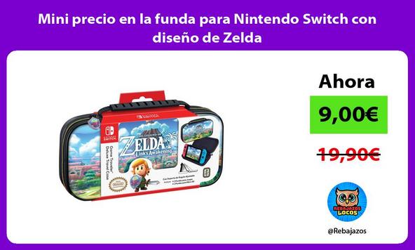 Mini precio en la funda para Nintendo Switch con diseño de Zelda