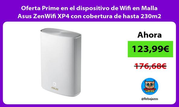 Oferta Prime en el dispositivo de Wifi en Malla Asus ZenWifi XP4 con cobertura de hasta 230m2
