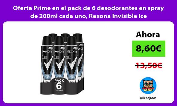 Oferta Prime en el pack de 6 desodorantes en spray de 200ml cada uno, Rexona Invisible Ice