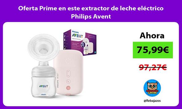 Oferta Prime en este extractor de leche eléctrico Philips Avent