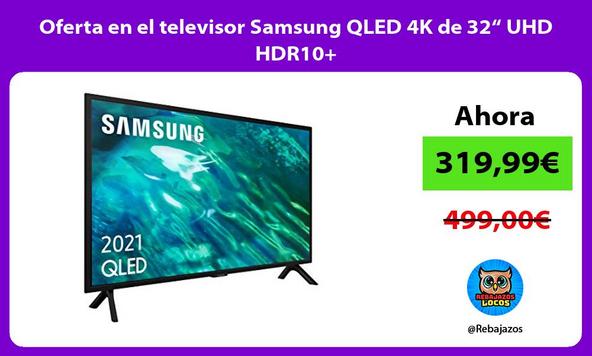 Oferta en el televisor Samsung QLED 4K de 32“ UHD HDR10+