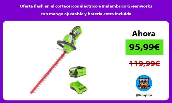 Oferta flash en el cortacercos eléctrico e inalámbrico Greenworks con mango ajustable y batería extra incluida